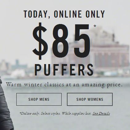 Abercrombie & Fitch puffer冬衣外套3.6折起全部只卖85元，额外再打8.5折，仅限今日！