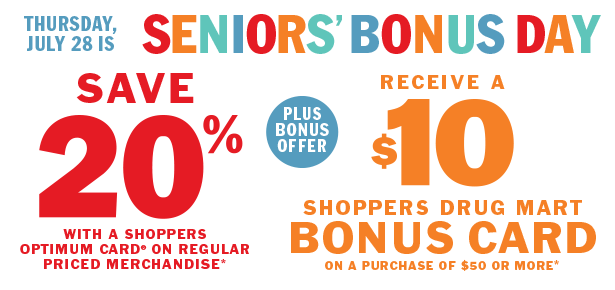  Shoppers Drug Mart 今日（7月28日）Seniors' Day 55岁以上老人购物8折，满50元送10元礼金卡