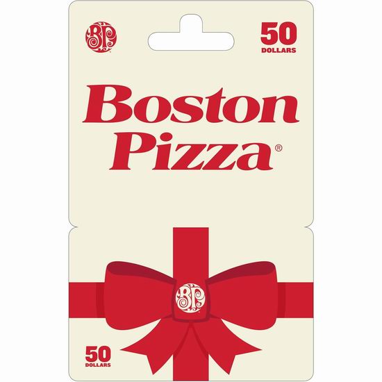  Boston Pizza 披萨连锁店50加元礼品卡8折 40加元包邮！会员专享！